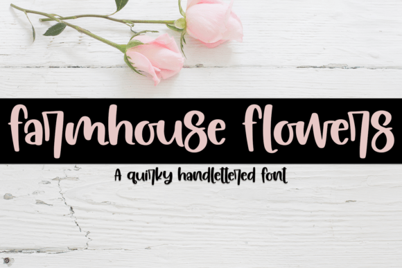 Farmhouse Flowers: A Quirky Script Font for Modern Web Design