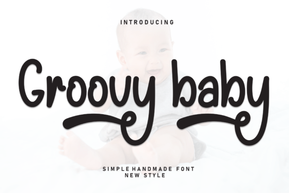 Groovy Baby Font: A Retro-Inspired Typeface for Modern Web Design